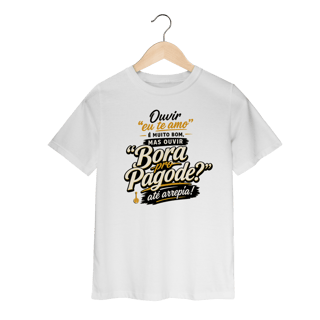 Camiseta Infantil Bora pro Pagode