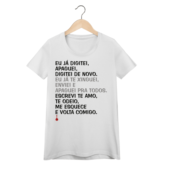 Camiseta Feminina Baby Look Apaguei Pra Todos