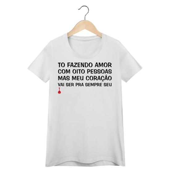 Camiseta Feminina Baby Look To Fazendo Amor com Oito Pessoas