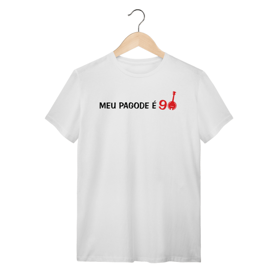 Camiseta Meu Pagode é 90