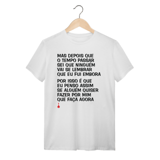 Nome do produto Camiseta Mas Depois que o Tempo Passar