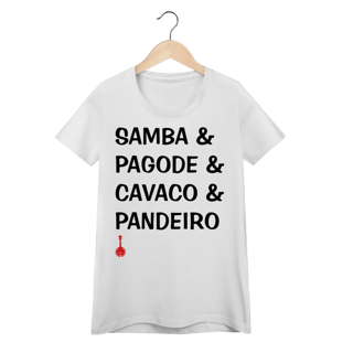 Nome do produto Camiseta Feminina Baby Look Samba e Pagode e Cavaco e Pandeiro