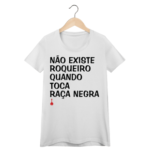 Nome do produto Baby Look Não Existe Roqueiro Quando Toca Raça Negra