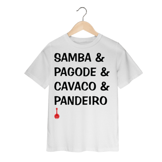 Nome do produto Camiseta Infantil Samba e Pagode e Cavaco e Pandeiro