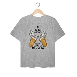 Camiseta Plus Size Aí Eu Me Afogo Num Copo de Cerveja