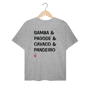 Nome do produto Camiseta Plus Size Samba e Pagode e Cavaco e Pandeiro