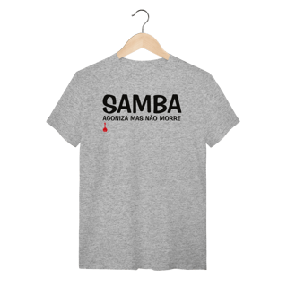 Nome do produto Camiseta Samba - Agoniza Mas Não Morre