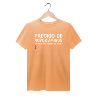 Nome do produto Camiseta Meus Amigos Não Gostam de Samba - Estonada