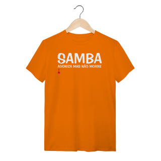 Nome do produto Camiseta Samba - Agoniza Mas Não Morre