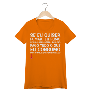 Nome do produto Baby Look Se Eu Quiser Fumar Eu Fumo