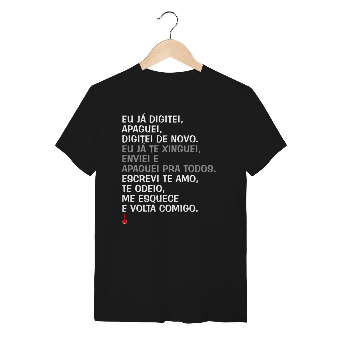 Camiseta Apaguei Pra Todos