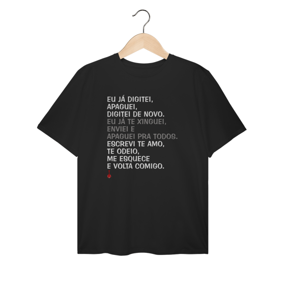 Camiseta Plus Size Apaguei Pra Todos