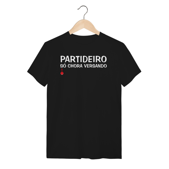 Camiseta Partideiro Só Chora Versando