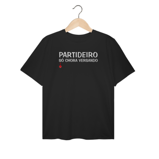 Nome do produto Camiseta Plus Size Partideiro Só Chora Versando