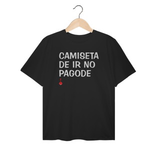 Camiseta Plus Size - Camiseta de ir no Pagode
