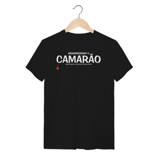 Camiseta Assassinaram o Camarão