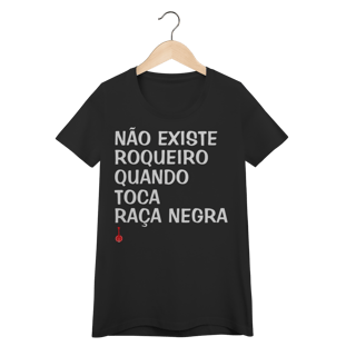 Nome do produto Baby Look Não Existe Roqueiro Quando Toca Raça Negra