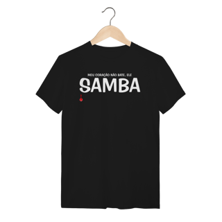 Nome do produto Camiseta Meu Coração Não Bate, Ele Samba