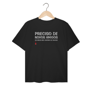 Nome do produto Camiseta Plus Size Meus Amigos Não Gostam de Pagode
