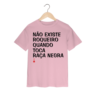 Nome do produto Camiseta Infantil Não Existe Roqueiro Quando Toca Raça Negra