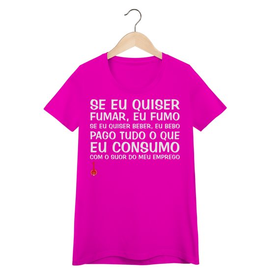 Baby Look Se Eu Quiser Fumar Eu Fumo