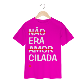 Nome do produto Camiseta Infantil Não Era Amor, Era Cilada