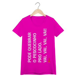 Nome do produto Baby Look Pode Quebrar o Pescocinho pro Lado