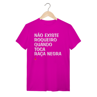 Nome do produto Camiseta Não Existe Roqueiro Quando Toca Raça Negra