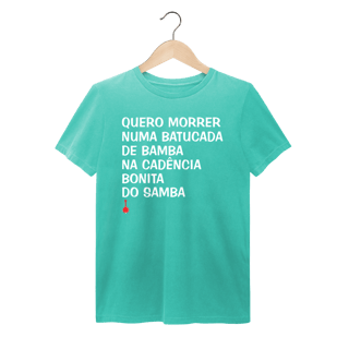 Nome do produto Camiseta Quero Morrer Numa Batucada de Bamba - Estonada