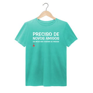 Nome do produto Camiseta Meus Amigos Não Gostam de Pagode - Estonada