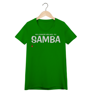 Nome do produto Camiseta Feminina Baby Look Meu Coração Não Bate, Ele Samba