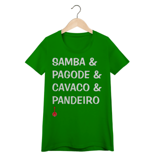 Nome do produto Camiseta Feminina Baby Look Samba e Pagode e Cavaco e Pandeiro