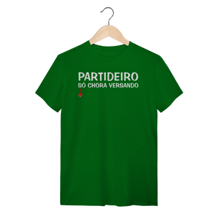 Nome do produto Camiseta Partideiro Só Chora Versando