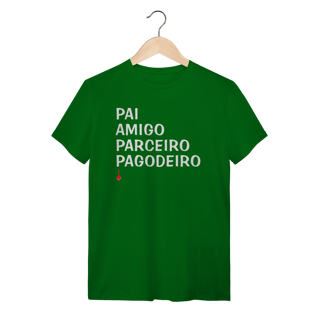 Nome do produto Camiseta Pai, Amigo, Parceiro e Pagodeiro