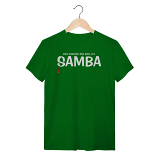 Nome do produto Camiseta Meu Coração Não Bate, Ele Samba