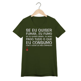 Nome do produto Baby Look Se Eu Quiser Fumar Eu Fumo