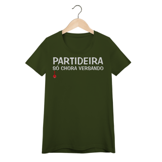 Nome do produto Camiseta Feminina Baby Look Partideira Só Chora Versando