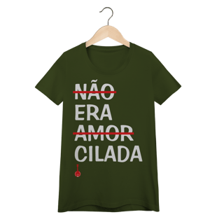 Nome do produto Camiseta Feminina Baby Look Não Era Amor, Era Cilada