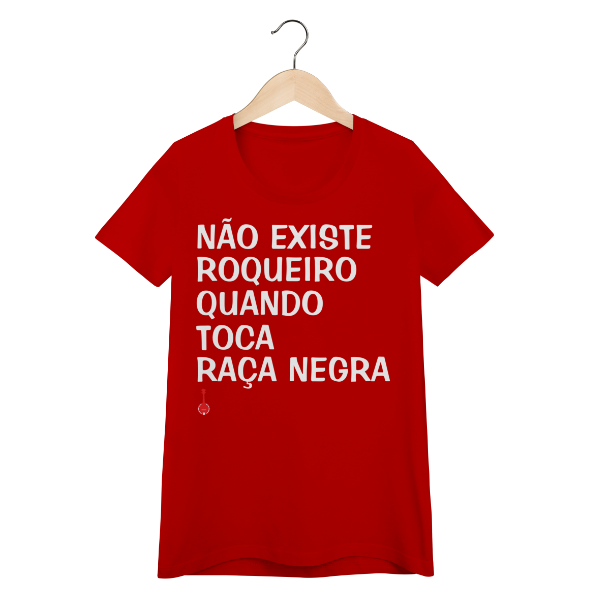 Nome do produto: Baby Look Não Existe Roqueiro Quando Toca Raça Negra