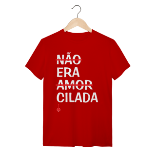 Nome do produto Camiseta Não Era Amor, Era Cilada