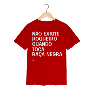 Nome do produto Camiseta Infantil Não Existe Roqueiro Quando Toca Raça Negra