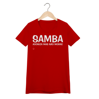 Nome do produto Baby Look Samba - Agoniza Mas Não Morre