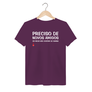 Nome do produto Camiseta Meus Amigos Não Gostam de Samba - Estonada