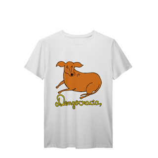 Nome do produto Camiseta Dengocracia