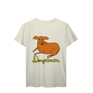 Nome do produto Camiseta Dengocracia