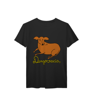 Nome do produto Camiseta Dengocracia