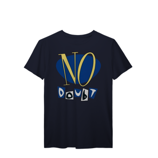 Nome do produto No Doubt | Algodão Prime