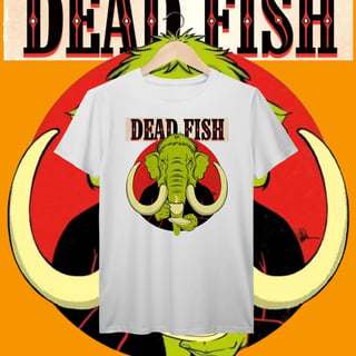 Nome do produto Dead Fish | Algodão Prime