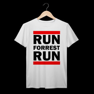 Forrest Gump | Run DMC | Algodão Prime