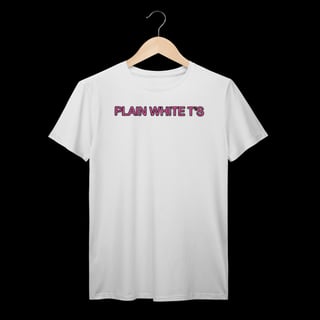 Plain White T´s | Algodão Prime